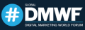 Digital Marketing World Forum - Global 2024