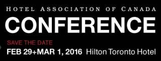 Hotel Association of Canada’s National Conference 2016