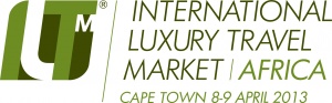 ILTM Africa 2013: ministers and travel experts to debate Africa’s luxury travel industry