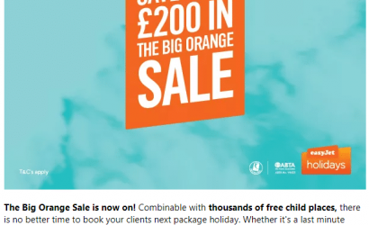 easyJet holidays’ Big Orange Sale has landed, offering agent partners up to £200 off bookings