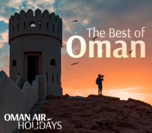 Oman Air Holidays launches two new packages showcasing the best of Oman