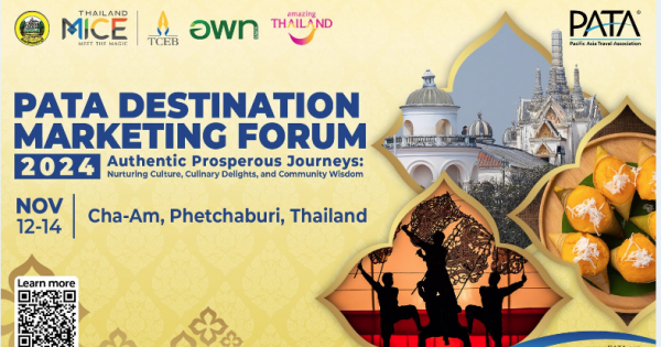 PATA Destination Marketing Forum 2024 Returning to Thailand! Breaking Travel News