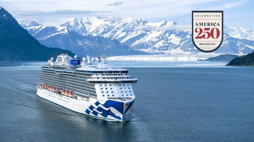 Princess Cruises Celebrates America’s 250th Anniversary