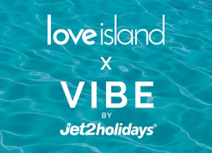VIBE by Jet2holidays partners up with Love Island