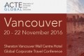ACTE Global Corporate Travel Conference - Vancouver 2016