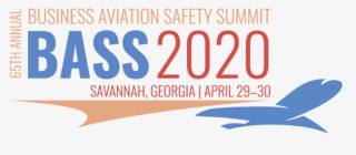 Business Aviation Safety Summit (BASS) 2020 - CANCELLED