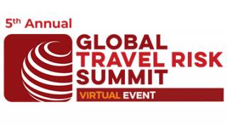 Global Travel Risk Summit Europe - Virtual Event 2021