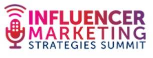 Influencer Marketing Strategies Summit 2022