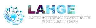 Latin American Hospitality & Gourmet Expo LAHGE 2014