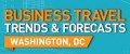 Business Travel Trends and Forecasts - Washington DC 2014