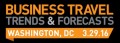 Business Travel Trends and Forecasts - Washington DC 2016