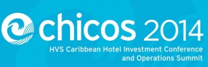 Caribbean Hotel Investment Conference & Operations Summit (CHICOS) 2014