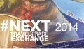 NEXT: Travel Trade Exchange 2014