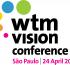 WTM Vision Conference – São Paulo debuts with an industry-leading line up