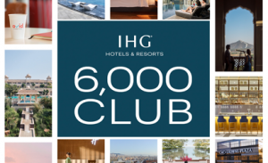 IHG Hotels & Resorts marks 6,000 hotels milestone