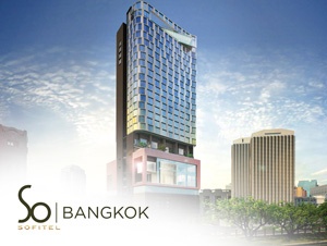 Sofitel So Bangkok: the best of design, technology, comfort and wellbeing