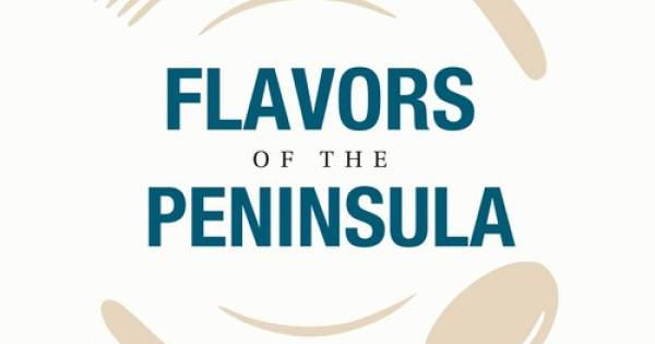 THE SAN FRANCISCO PENINSULA LAUNCHES FLAVORS OF THE PENINSULA