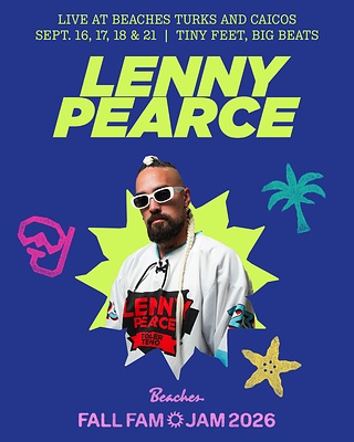 LENNY PEARCE STEPS INTO THE HEADLINER SPOT AT BEACHES® RESORTS’ FALL FAM JAM 2026