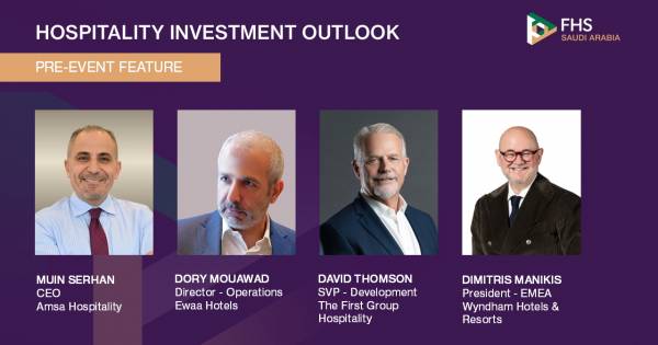 FHS Saudi Arabia Pre-event feature: hospitality investment outlook