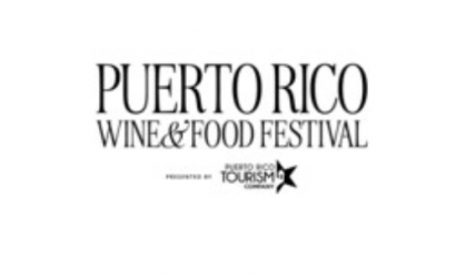 TICKETS NOW ON SALE FOR INAUGURAL PUERTO RICO WINE & FOOD FESTIVAL PRESENTED BY PUERTO RICO TOURISM
