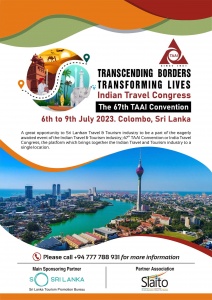 All set for the TAAI Convention hosted by Sri Lanka Tourism held from 6th - 9th July