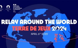 Paris 2024 and “Terre de Jeux 2024” embassies organise a 24-hour world relay