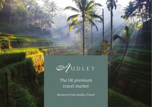 Audley Travel Reveals New Research Into the Premium Travel Market