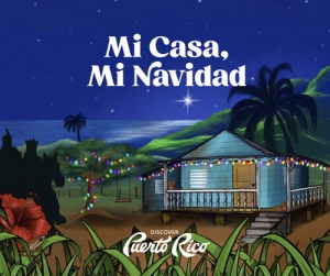 Discover Puerto Rico Unveils “Mi Casa Mi Navidad”: An Immersive Digital Journey