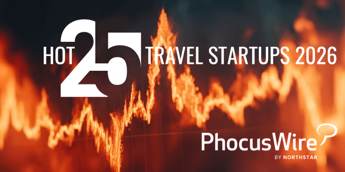 PhocusWire Unveils the Hot 25 Travel Startups for 2026